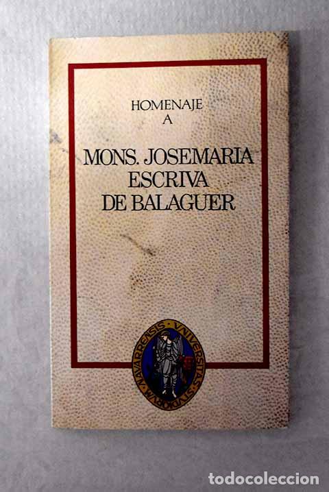books: Homenaje a Mons. Josemar&iacute;a Escriv&aacute; de Balaguer