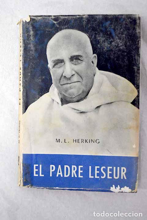 books: El Padre Leseur: Herking, Marie-Louise.- Herking, Marie-Louise