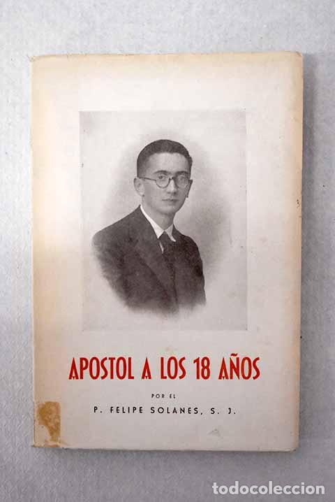 books: Ap&oacute;stol a los 18 a&ntilde;os: Rafael Samper, S. J., v&iacute;ctima pro Rusia.- Solanes, Felipe