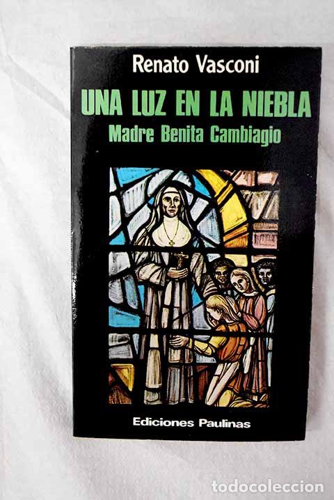 books: Una luz en la niebla: Madre Benita Cambiagio.- Vasconi, Renato