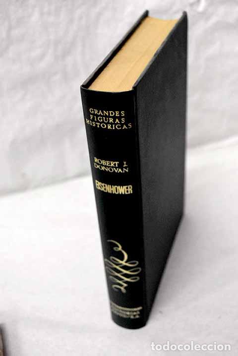 books: Eisenhower: relato &iacute;ntimo.- Donovan, Robert J.