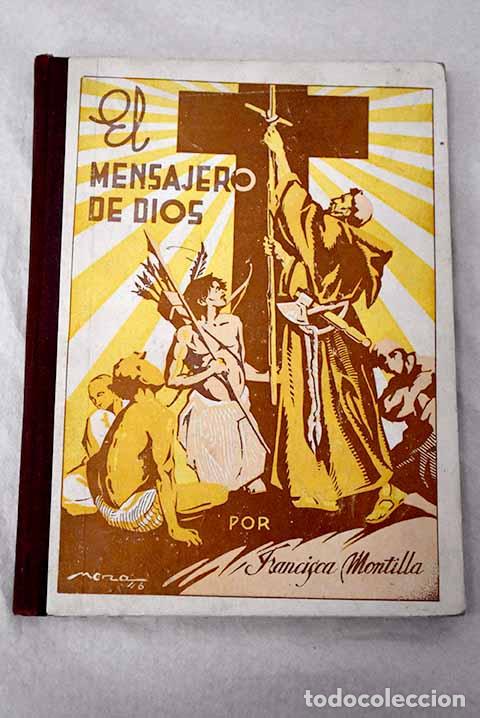 books: El mensajero de Dios.- Montilla, Francisca