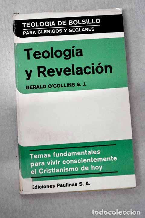 Libros: Teolog&iacute;a y Revelaci&oacute;n.- O Collins, Gerald