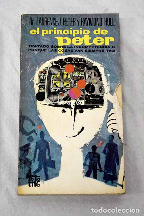 Libros: El principio de Peter: tratado de la incompetencia o por que las cosas van siempre mal
