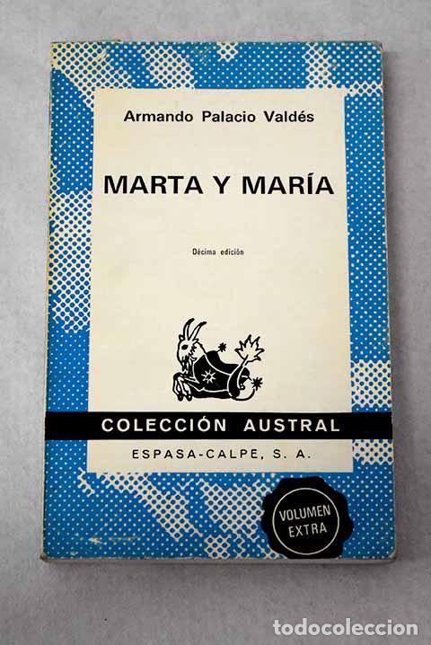 Libros: Marta y Mar&iacute;a: Palacio Vald&eacute;s, Armando.- Palacio Vald&eacute;s, Armando
