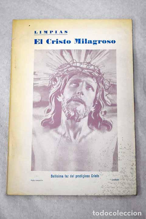 Libros: Limpias, El Cristo milagroso.- Geijo, Jenaro G.