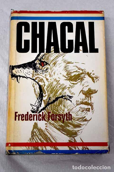 Libros: Chacal: Forsyth, Frederick.- Forsyth, Frederick