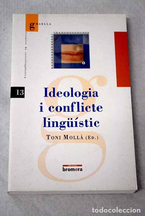 Libros: Ideologia i conflicte lingu&iacute;stic