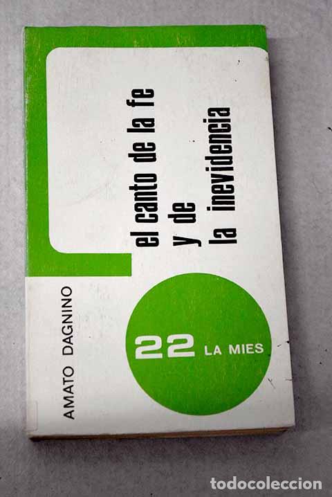 Libros: El canto de la fe y de la inevidencia.- Dagnino, Amato