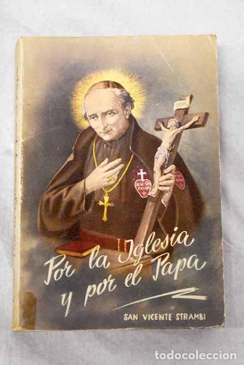 Livres: &iexcl;Por la iglesia y por el papa!.- De la Inmaculada, Carlos
