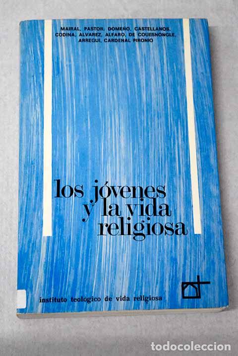 Libros: Los j&oacute;venes y la vida religosa