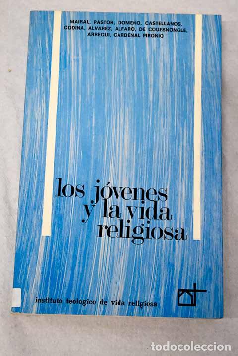 Libros: Los j&oacute;venes y la vida religosa