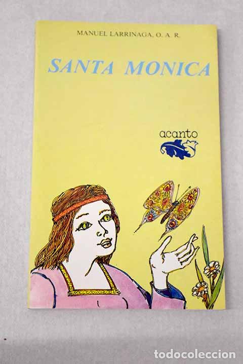 Libros: Santa M&oacute;nica: Larrinaga, Manuel.- Larrinaga, Manuel