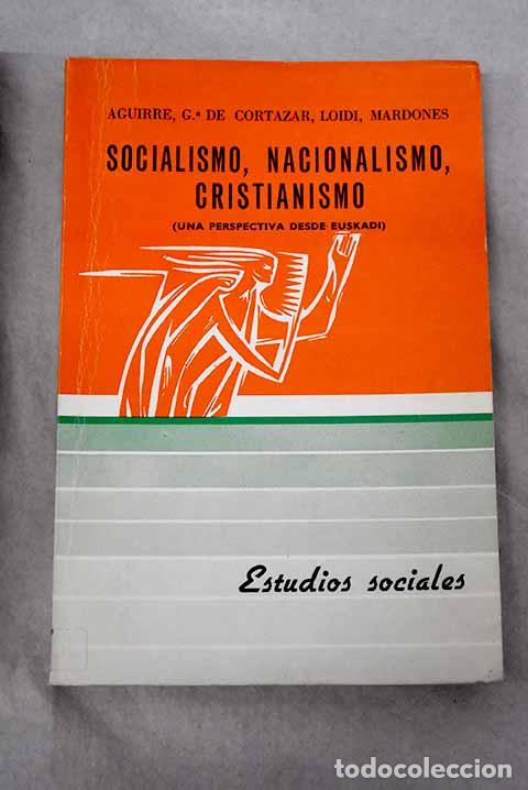 Libros: Socialismo, nacionalismo, cristianismo: (una perspectiva desde Euskadi).- Aguirre, Rafael