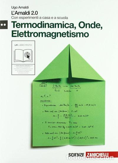 Livros em segunda m&atilde;o: Amaldi 2.0. Termodinamica, onde, elettromagnetismo- 9788808113238