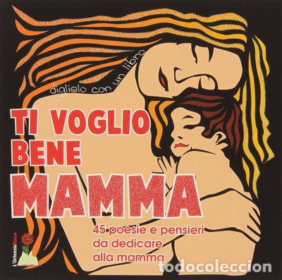 Livros em segunda m&atilde;o: Ti voglio bene mamma- 9788896372081
