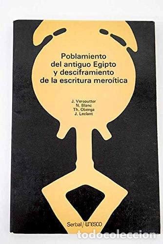 Libros: Poblamiento del antiguo Egipto y desciframiento de la escritura mero&iacute;tica- 9788485800650