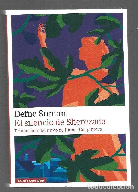 Libros: SILENCIO DE SHEREZADE - EL - SUMAN, DEFNE - Foto 1