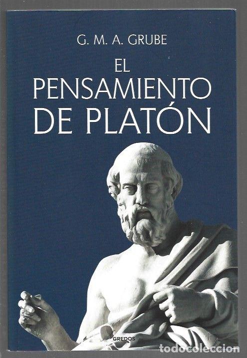 Libros: PENSAMIENTO DE PLATON - EL - G. M. A. GRUBE