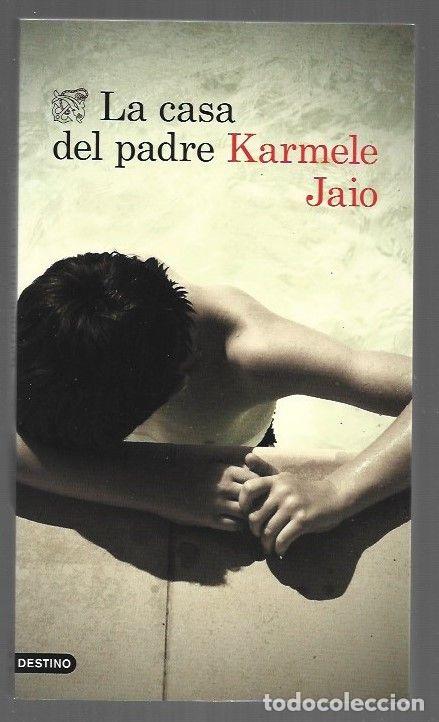 B&uuml;cher: CASA DEL PADRE - LA - JAIO, KARMELE