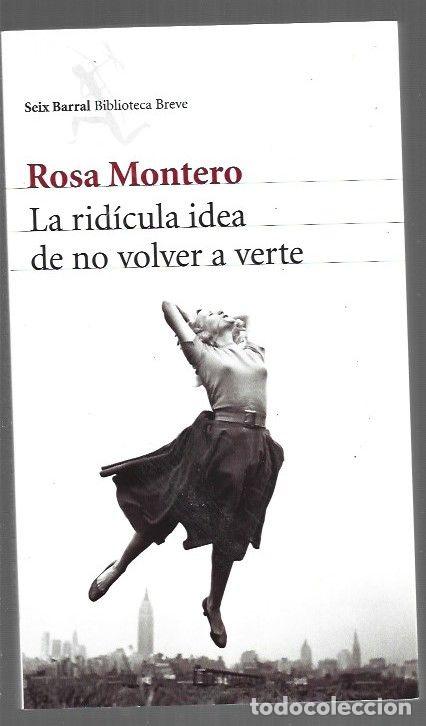 Libros: RIDICULA IDEA DE NO VOLVER A VERTE - LA - MONTERO, ROSA