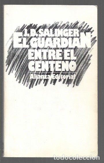 Libri di seconda mano: GUARDIAN ENTRE EL CENTENO - EL - J. D. SALINGER