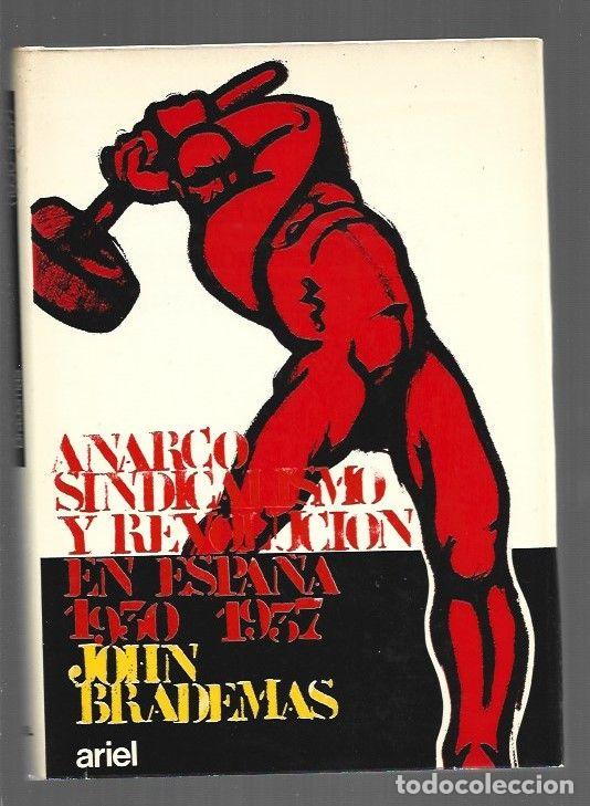 B&uuml;cher: ANARCOSINDICALISMO Y REVOLUCION EN ESPA&Ntilde;A 1930-1937 - BRADEMAS, JOHN