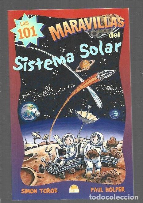 B&uuml;cher: 101 MARAVILLAS DEL SISTEMA SOLAR - LAS - TOROK, SIMON Y PAUL HOLPER