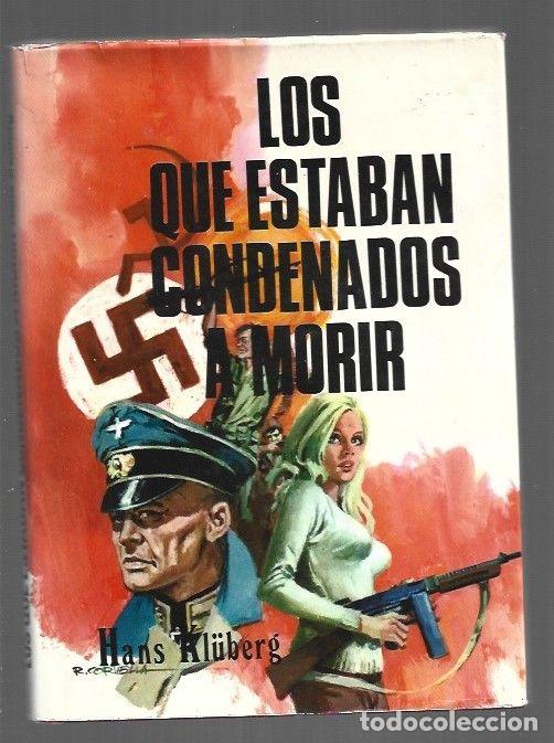 books: QUE ESTABAN CONDENADOS A MORIR - LOS - KLUBERG, HANS
