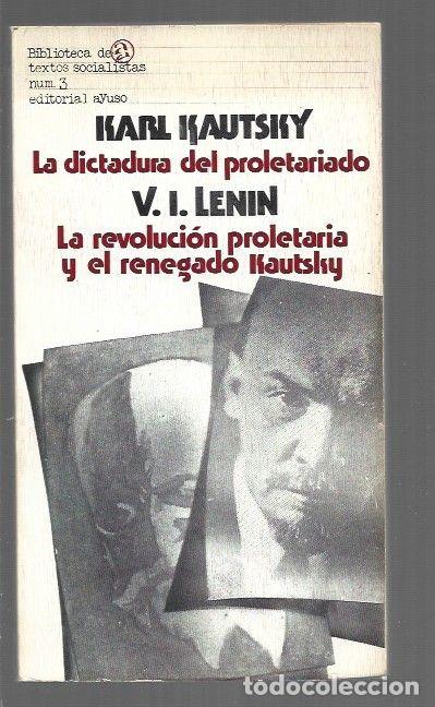 B&uuml;cher: DICTADURA DEL PROLETARIADO - LA / LA REVOLUCION PROLETARIA Y EL RENEGADO KAUTSKY) - KAUTSKY, KARL /