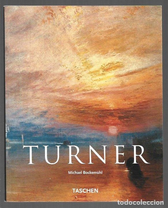 B&uuml;cher: J. M. W. TURNER 1775-1851 EL MUNDO DE LA LUZ Y DEL COLOR - BOCKEMUHL, MICHAEL