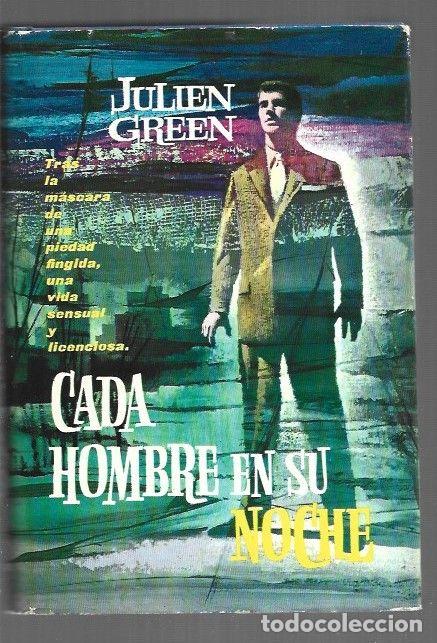 Libros: CADA HOMBRE EN SU NOCHE - GREEN, JULIEN