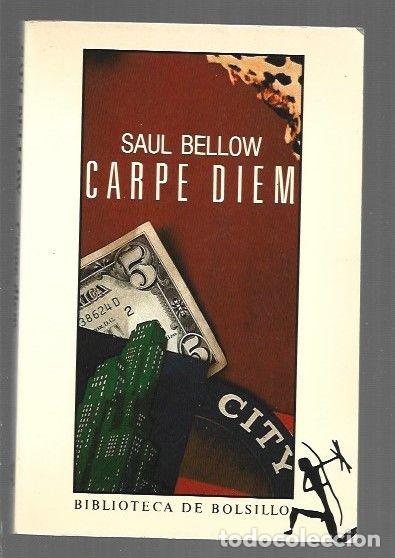 Libri di seconda mano: CARPE DIEM - BELLOW, SAUL