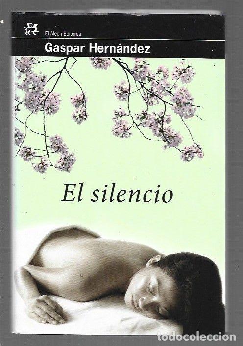 books: SILENCIO - EL - HERNANDEZ, GASPAR