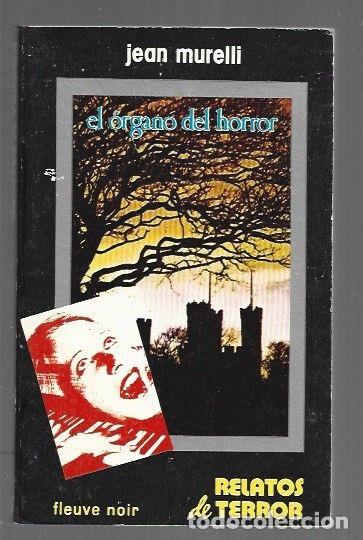 Libros: ORGANO DEL HORROR - EL - MURELLI, JEAN - Foto 1