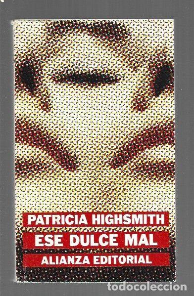 Livros em segunda m&atilde;o: ESE DULCE MAL - HIGHSMITH, PATRICIA