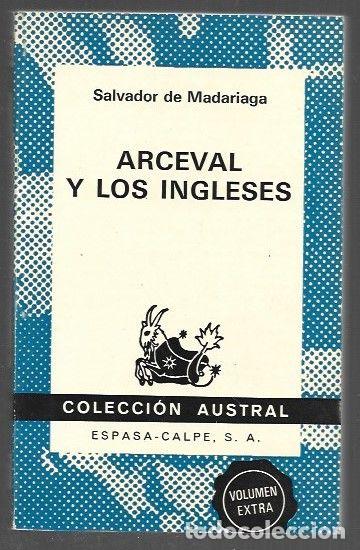 books: ARCEVAL Y LOS INGLESES - MADARIAGA, SALVADOR DE