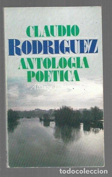 Libros: ANTOLOGIA POETICA - RODRIGUEZ, CLAUDIO
