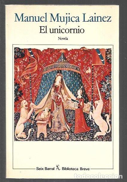Libri di seconda mano: UNICORNIO - EL - MUJICA LAINEZ, MANUEL