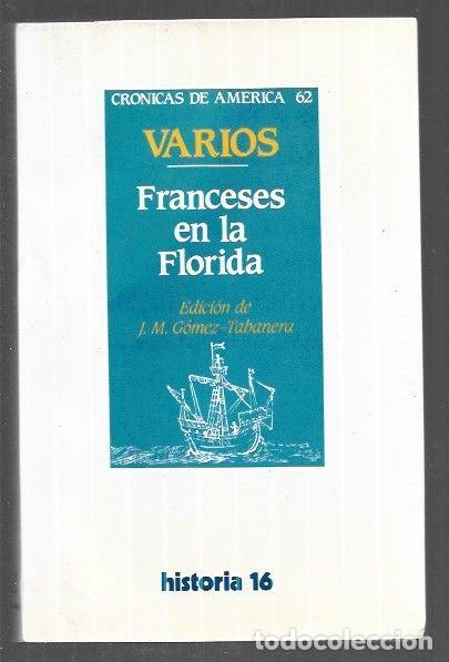 B&uuml;cher: FRANCESES EN LA FLORIDA - VARIOS