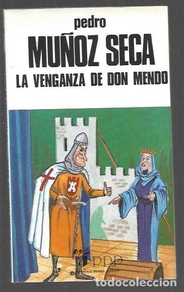 Libros: VENGANZA DE DON MENDO - LA - MU&Ntilde;OZ SECA, PEDRO