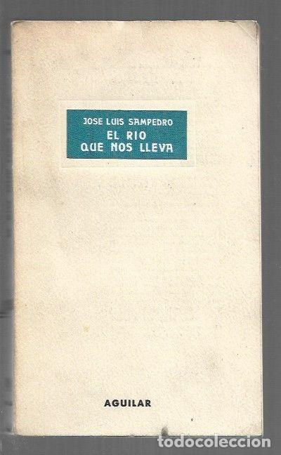 Livres: RIO QUE NOS LLEVA - EL - SAMPEDRO, JOSE LUIS