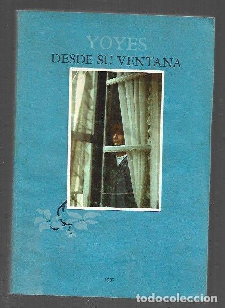 Libros: YOYES DESDE SU VENTANA - VARIOS