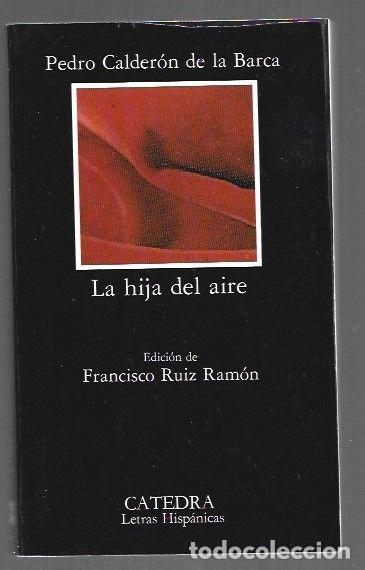 Libri di seconda mano: HIJA DEL AIRE - LA - CALDERON DE LA BARCA, PEDRO