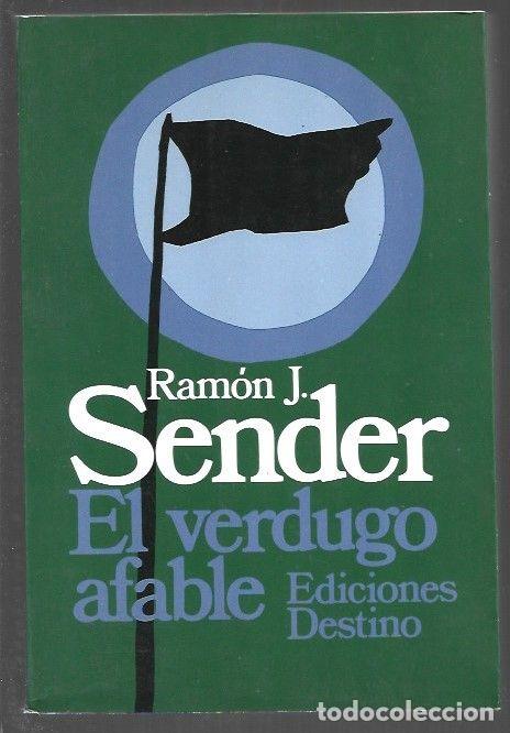 Libri di seconda mano: VERDUGO AFABLE - EL - SENDER, RAMON J.