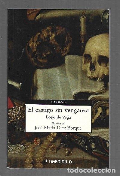 Libros: CASTIGO SIN VENGANZA - EL - LOPE DE VEGA, FELIX