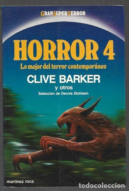 B&uuml;cher: HORROR 4. LO MEJOR DEL TERROR CONTEMPORANEO - BARKER, CLIVE Y OTROS (SELECCION DE DENNIS ETCHISON)