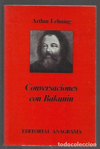 B&uuml;cher: CONVERSACIONES CON BAKUNIN - LEHNING, ARTHUR