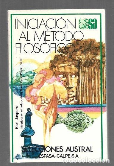 Libros: INICIACION AL METODO FILOSOFICO - JASPERS, KARL