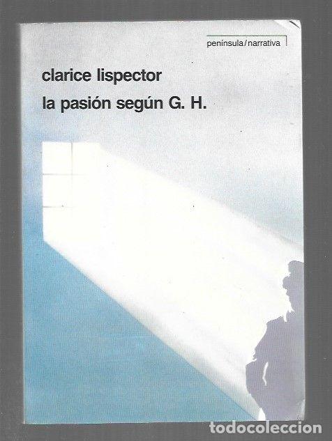 B&uuml;cher: PASION SEGUN G. H. - LA - LISPECTOR, CLARICE